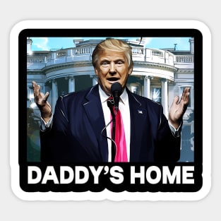 Funny Trump Pink Daddys Home , Trump 2024 Sticker